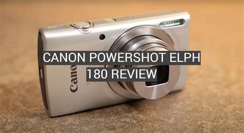 canon powershot elph|canon powershot elph 180 review.